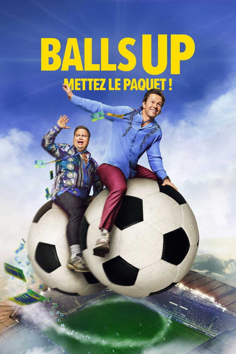 Affiche du film Balls Up : Mettez le paquet ! - Sortie le 15 avril 2026