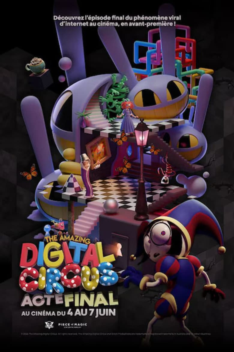 Affiche du film The Amazing Digital Circus: Acte Final au cinéma le 6 juin 2026